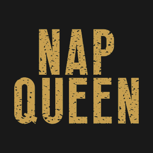 NAP QUEEN T-Shirt