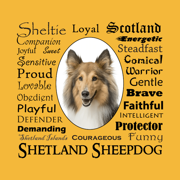 Sheltie Traits by You Had Me At Woof