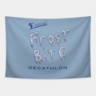 Frostbite Decathlon Tapestry