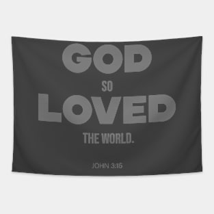 Bible Scripture John 3:16 Quote Grey Tapestry