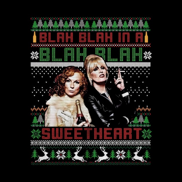 Absolutely Fabulous Blah Blah In A Blah Blah Ugly Christmas by chaxue