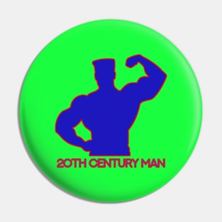 20th century man 1 Pin