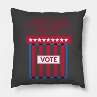 Joe's Lies Matter Pillow