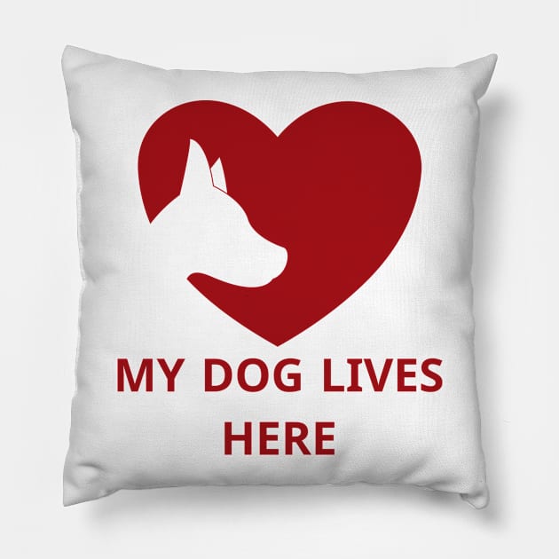 my dog lives here Pillow by rayanammmar