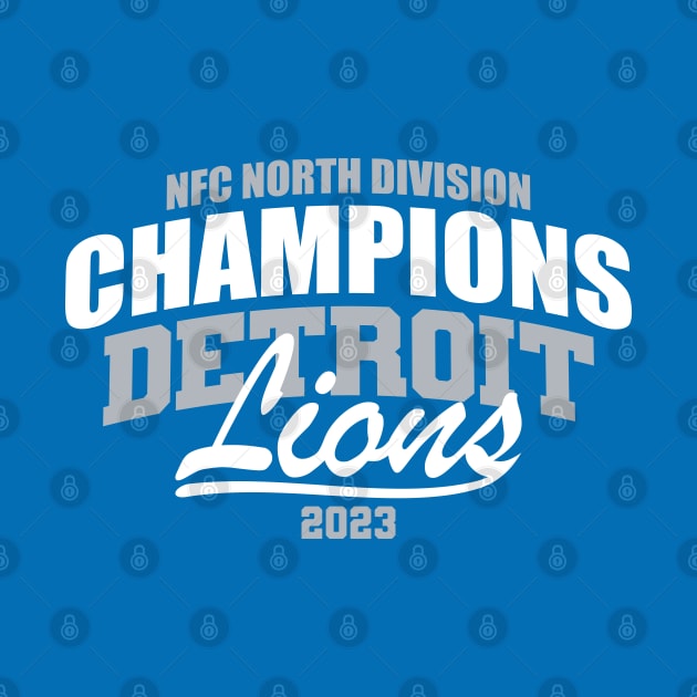 Lions 2023 NFC NORTH CHAMPS by Nagorniak