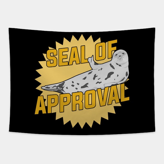 Seal Of Approval Pinniped Animal Lover Gift Tapestry by Dolde08