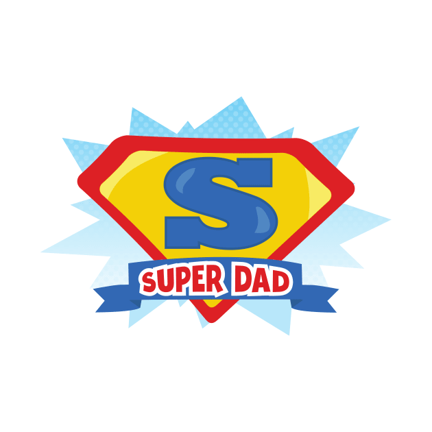 Father's Day, Dad, Super Dad, Best Dad, Superhero by Jelena Dunčević