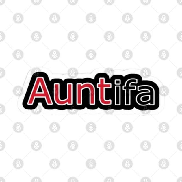 Auntifa - Front by Subversive-Ware 