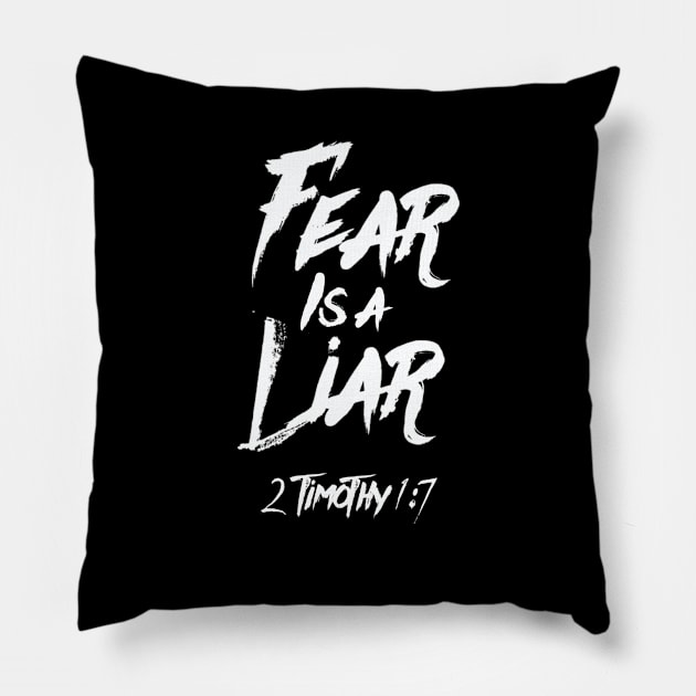 Fear is a liar from Timothy 1:7 white text Pillow by Selah Shop