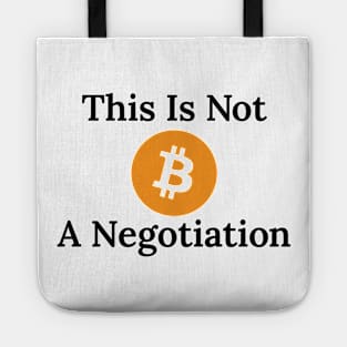 Not A Negotiation Tote