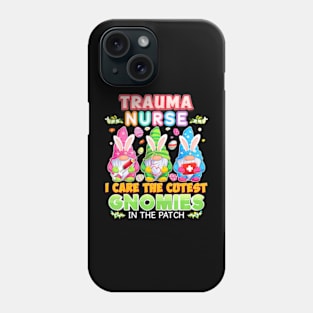 Trauma Nurse I Care The Cutest Gnomies Gnomes Easter Bunny Phone Case