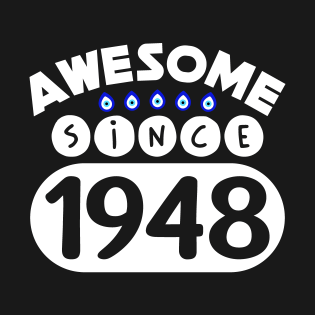 Awesome Since 1948 by colorsplash