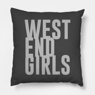 West End Girls, silver Pillow