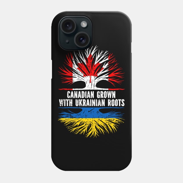 Canadian Grown with Ukrainian Roots Flag Phone Case by silvercoin