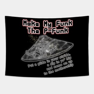 Make My Funk The P-Funk Tapestry