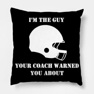 I'm That Guy Pillow