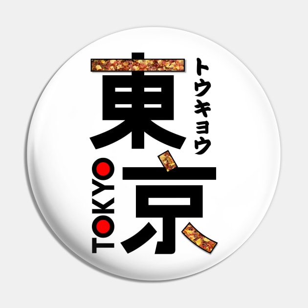 Japan Tokyo Kanji Pin by Takeda_Art