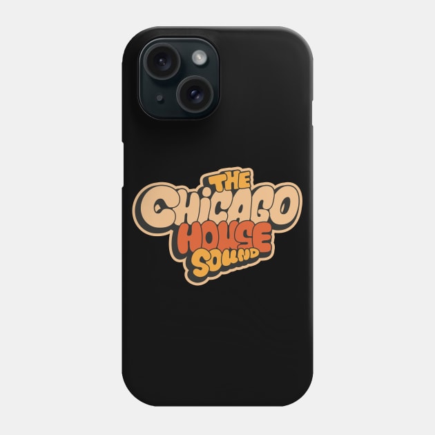 Chicago house Sound - Chicago House Music Phone Case by Boogosh