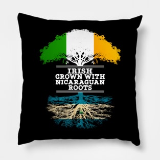 Irish Grown With Nicaraguan Roots - Gift for Nicaraguan With Roots From Nicaragua Pillow