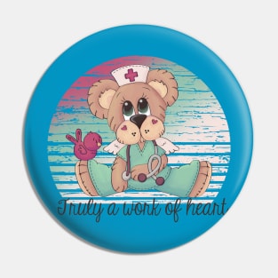 Nurse Teddy Bear Angel - Truly a work of heart Pin