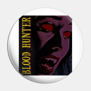 Blood Hunter Pin