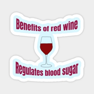 Benefits of red wine Magnet