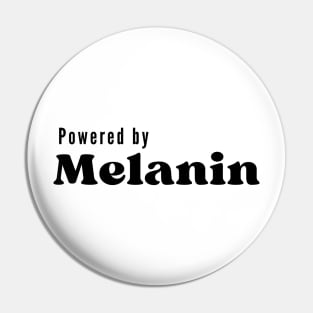 Powered by Melanin Pin