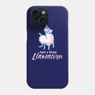 Just a demi Llamacorn Phone Case