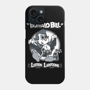 Buffalo Bill Lotion Lampoons - Vintage Cartoon - Creepy Cute Horror Phone Case