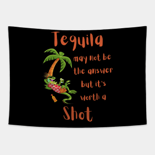 Tequila May not be the Answer but... Tapestry