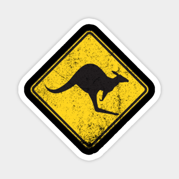 Funny Kangaroo Sign Australia Kangaroo Kangaroo Magnet Teepublic