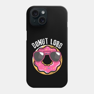 Donut Lord Doughnut Lover Phone Case