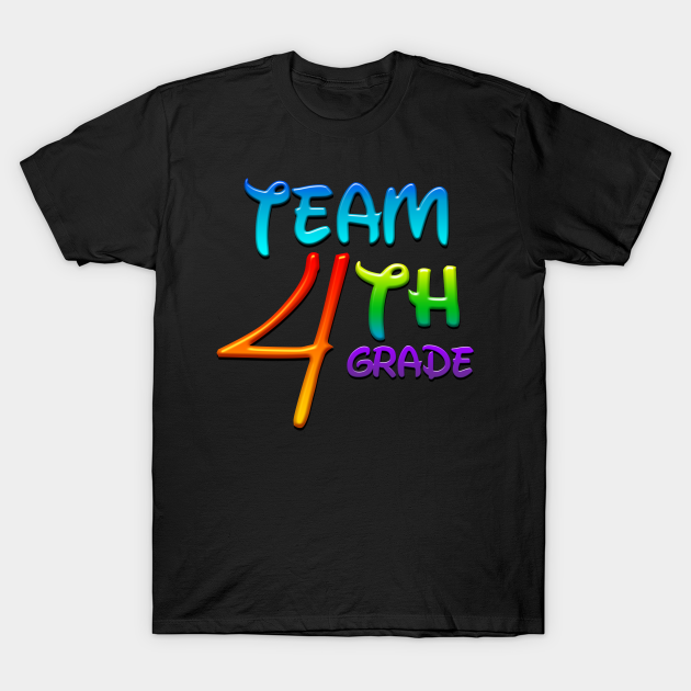 Discover Team 4th Fourth Grade Back To School Gift For Student Teachers - School Teacher Gifts - T-Shirt