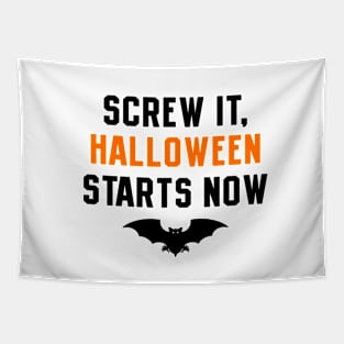 Funny Halloween Starts Now Quote Tapestry