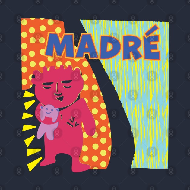 Madre by Edofest