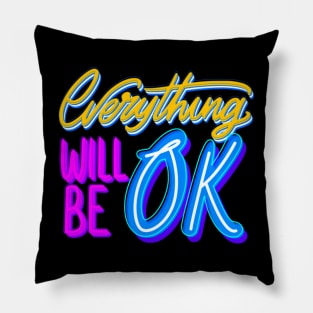 Everything will be ok Pillow