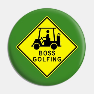 Boss Golfing with Golf Cart MUTCD W11-11 Sign Pin