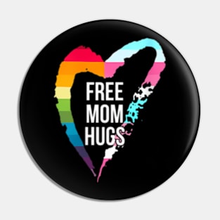 Womens Free Mom Hugs Cute Lgbt Pride Gay Family Matching Pin