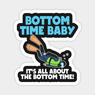 It's All About Bottom Time Baby Scuba Diving Gift Magnet