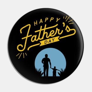 happy fathers day t shirt Pin