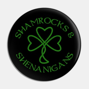 Shamrocks & Shenanigans Pin