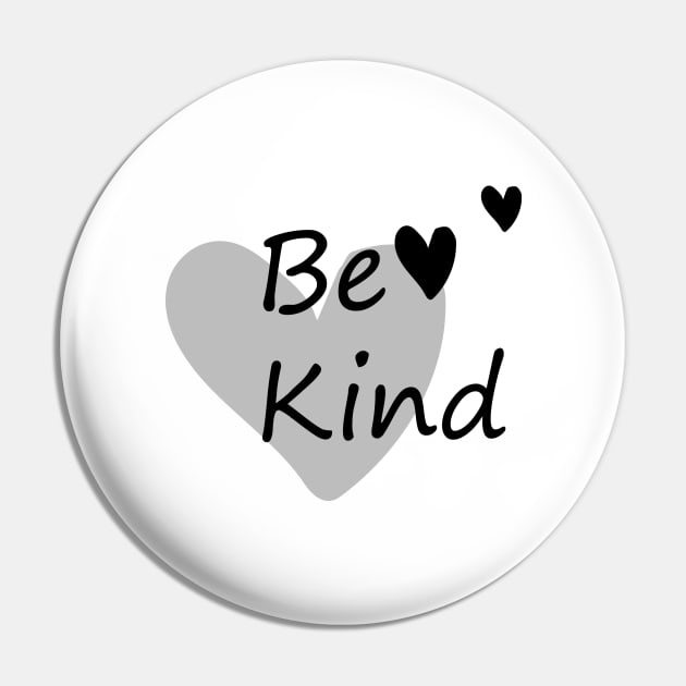 Be kind Pin by Heartfeltarts