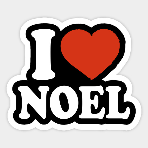 I Love Noel - Noel - Sticker