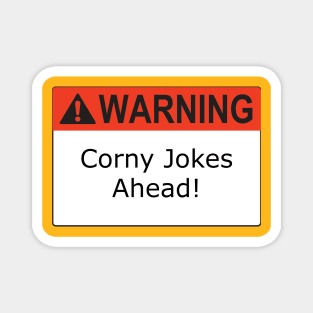 Warning Corny Jokes Magnet
