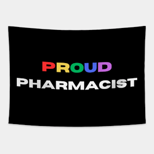 Proud pharmacist Tapestry