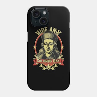 Columbus Day Phone Case