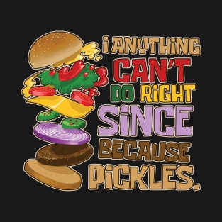 Pickles T-Shirt