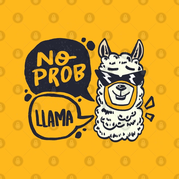 No Prob Lama by Mako Design 