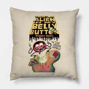 Alien In My Belly Button Pillow