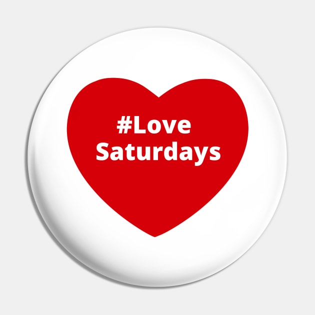 Love Saturdays - Hashtag Heart Pin by support4love